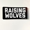 RAISING WOLVES - Die Cut Vinyl Stickers