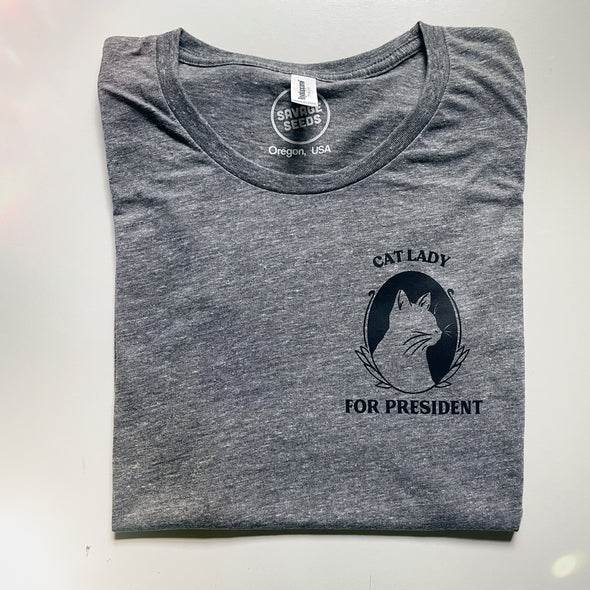 CAT LADY FOR PRESIDENT - UNISEX  - FULL AND POCKET PRINT