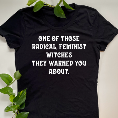 RADICAL FEMINIST - WOMEN'S