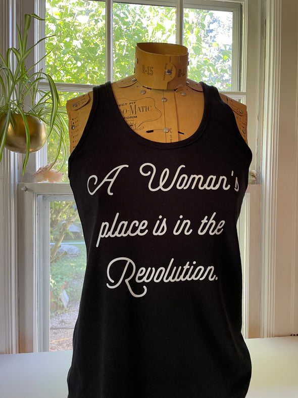 A WOMAN'S PLACE IS IN THE REVOLUTION - WOMEN'S TANK TOP