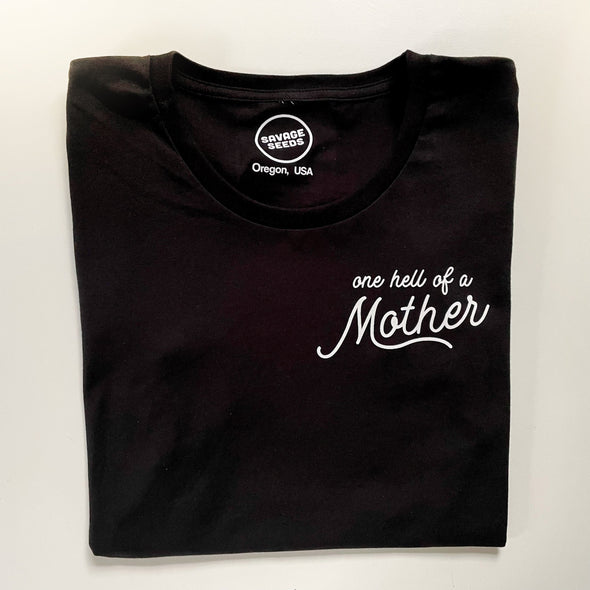 ONE HELL OF A MOTHER - WOMEN'S - SCRIPT FONT