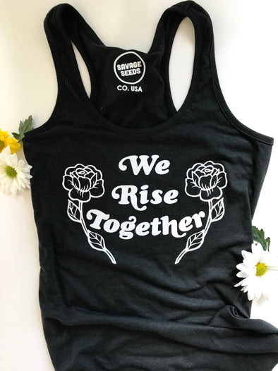 WE RISE TOGETHER - WOMEN'S TANK TOP