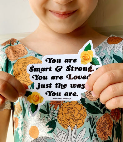 LOVED JUST THE WAY YOU ARE - Die Cut Vinyl Stickers